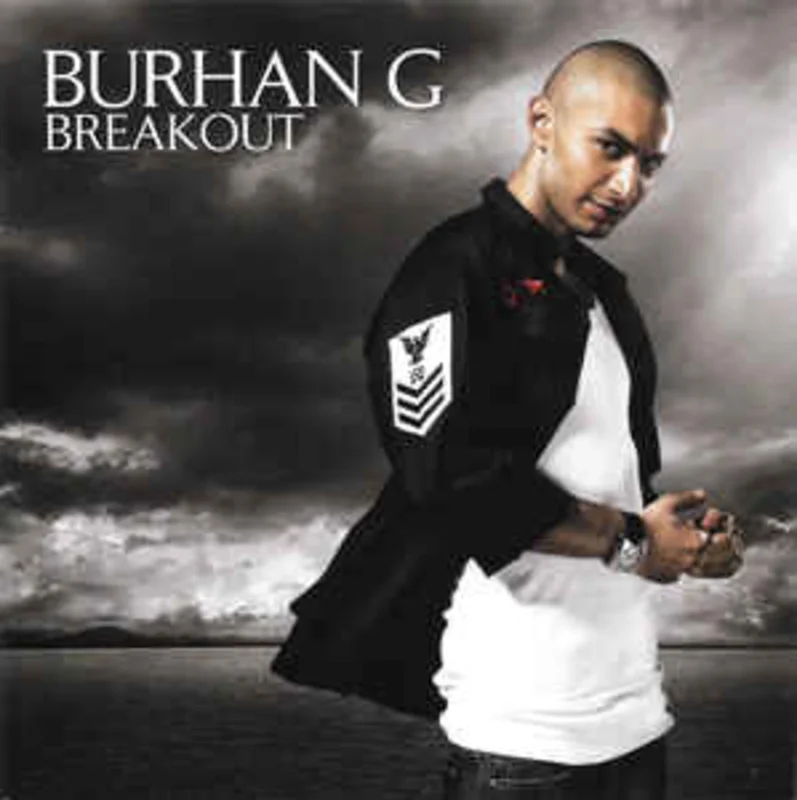 Burhan G*  Breakout  (2007)