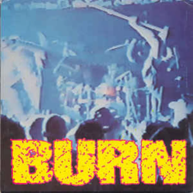 Burn - S/T USED 7" (yellow vinyl)