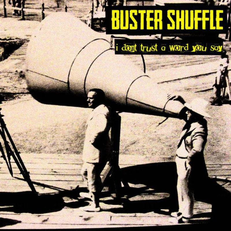 Buster Shuffle - I Don't Trust A Word You Say NEW PSYCHOBILLY / SKA 7"