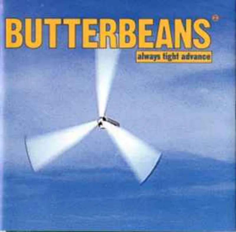 Butterbeans  Always Tight Advance     CD
