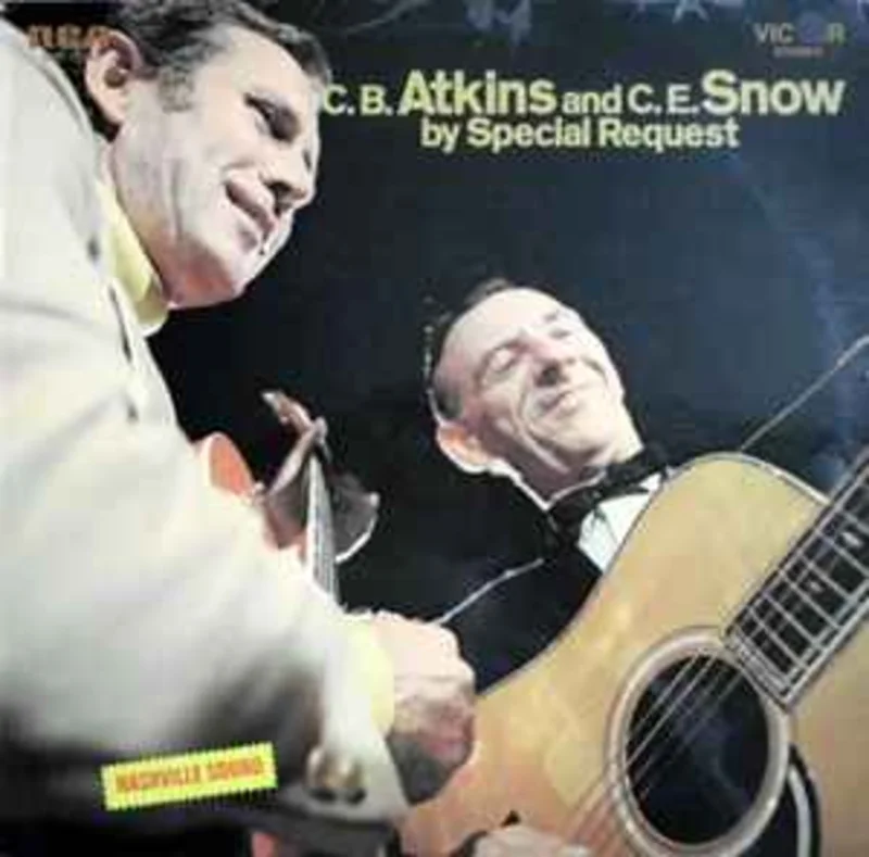 C.B. Atkins* and C. E. Snow*  By Special Request  (1970)