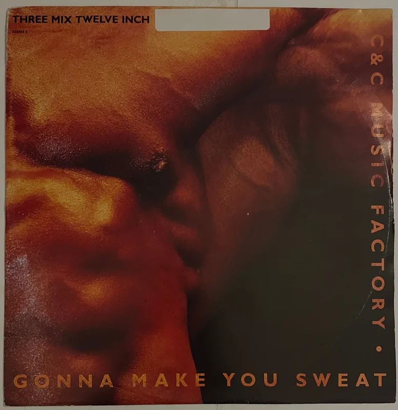 C + C Music Factory Featuring Freedom Williams  Gonna Make You Sweat (Everybody Dance Now) 12" Single