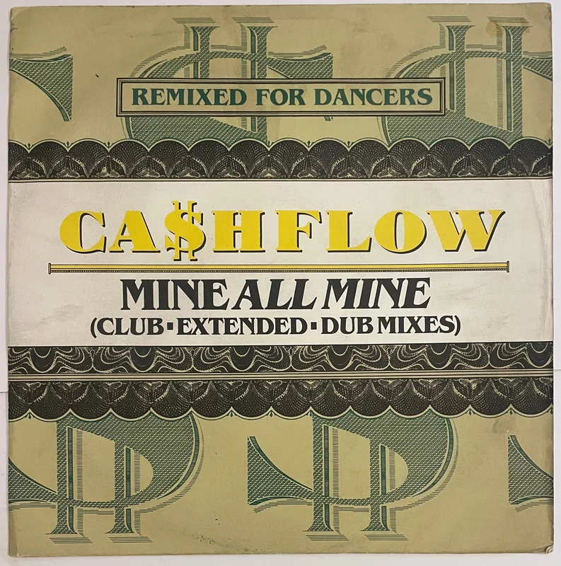 Ca$hflow Mine All Mine / Party Freak 12" Single