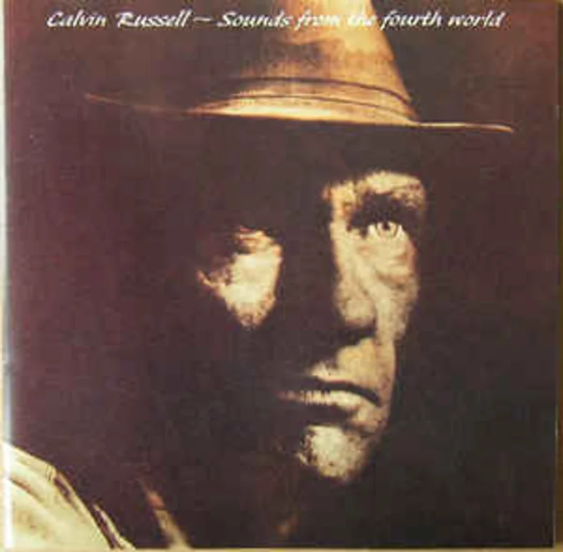 Calvin Russell  Sounds From The Fourth World