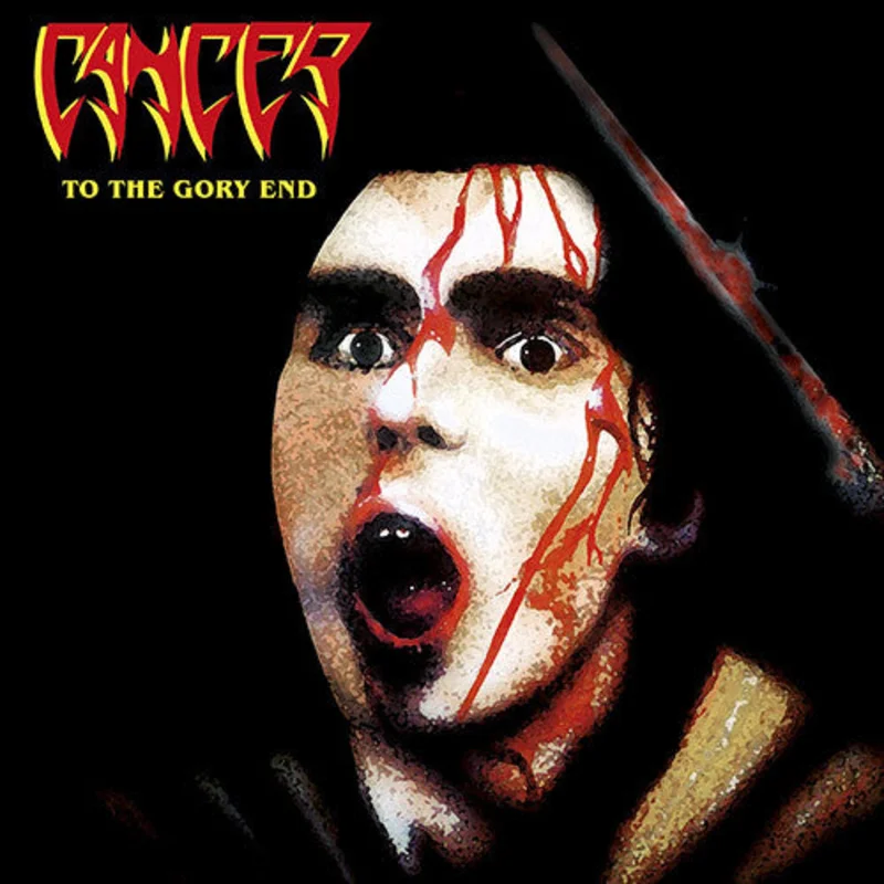 Cancer - To The Gory End NEW METAL LP