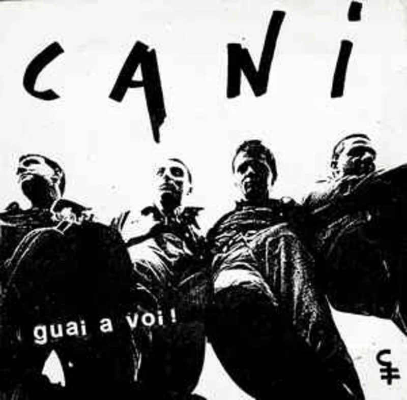 Cani - Guai A Voi! USED 7"