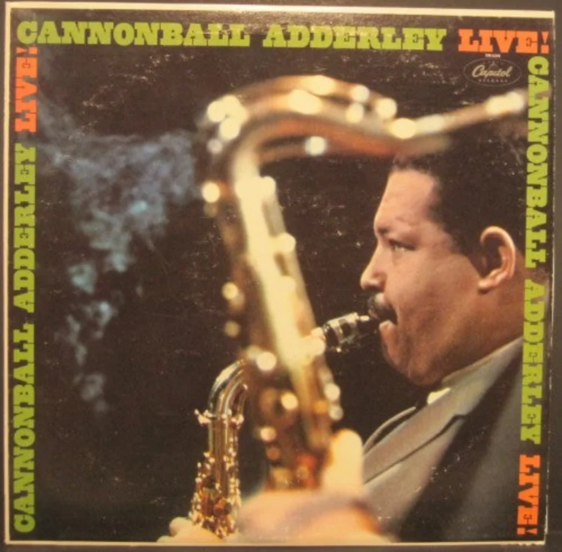 Cannonball Adderley - Live!