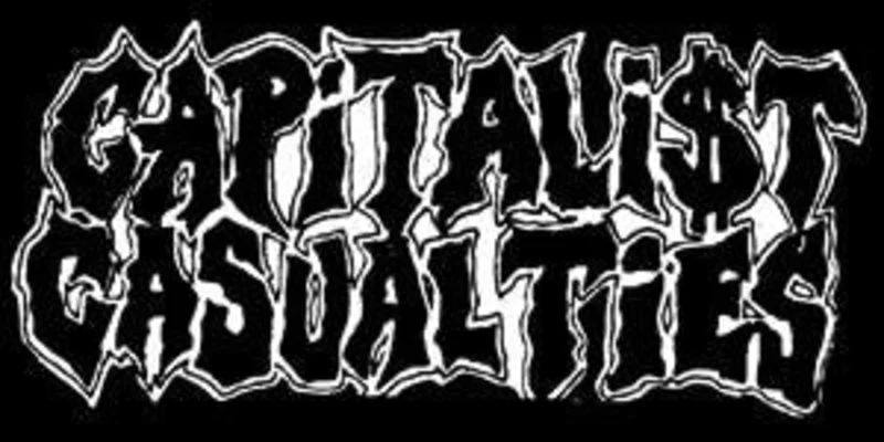 CAPITALIST CASUALTIES sticker