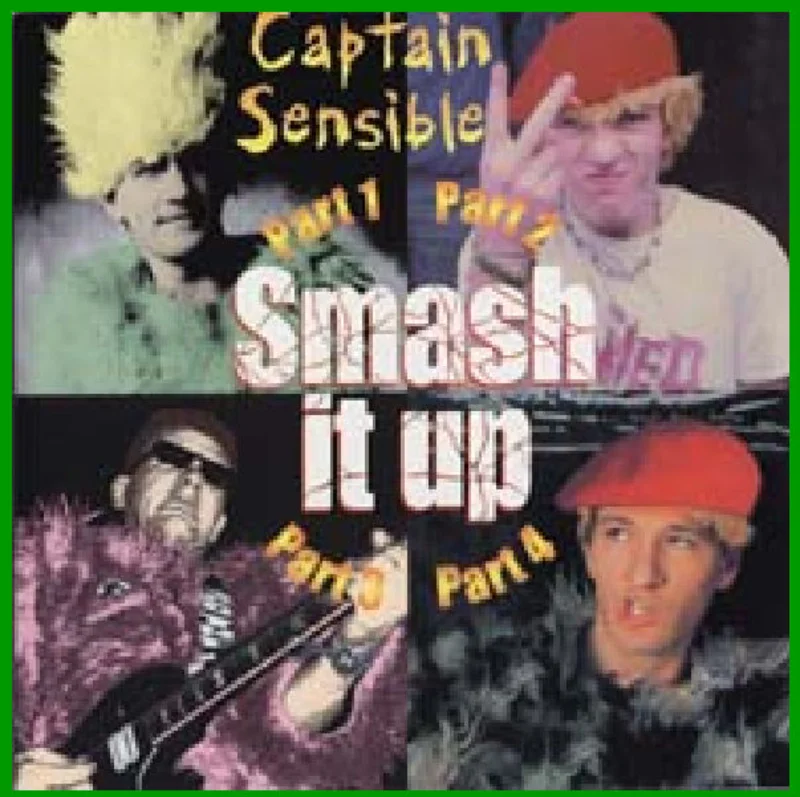 Captain Sensible - Smash It Up NEW 7"