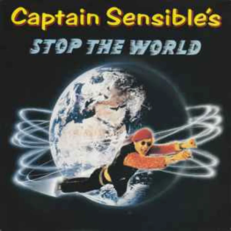 Captain Sensible  Stop The World  (1983)     7"