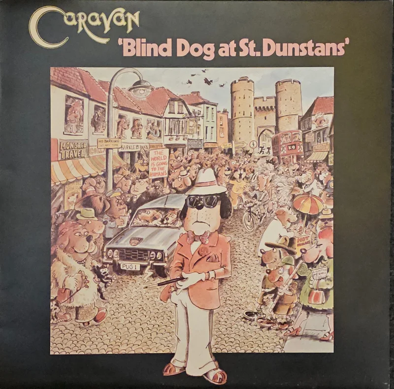 Caravan - Blind Dog At St. Dunstans' Lp