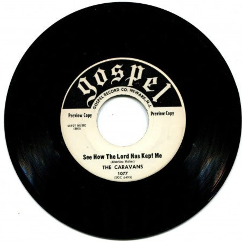 Caravans - Jesus, I'll Never Forget/ See How The Lord Has Kept Me
