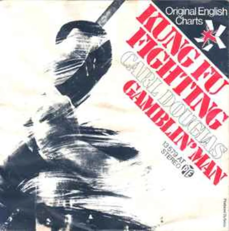 Carl Douglas  Kung Fu Fighting  (1974)    7"
