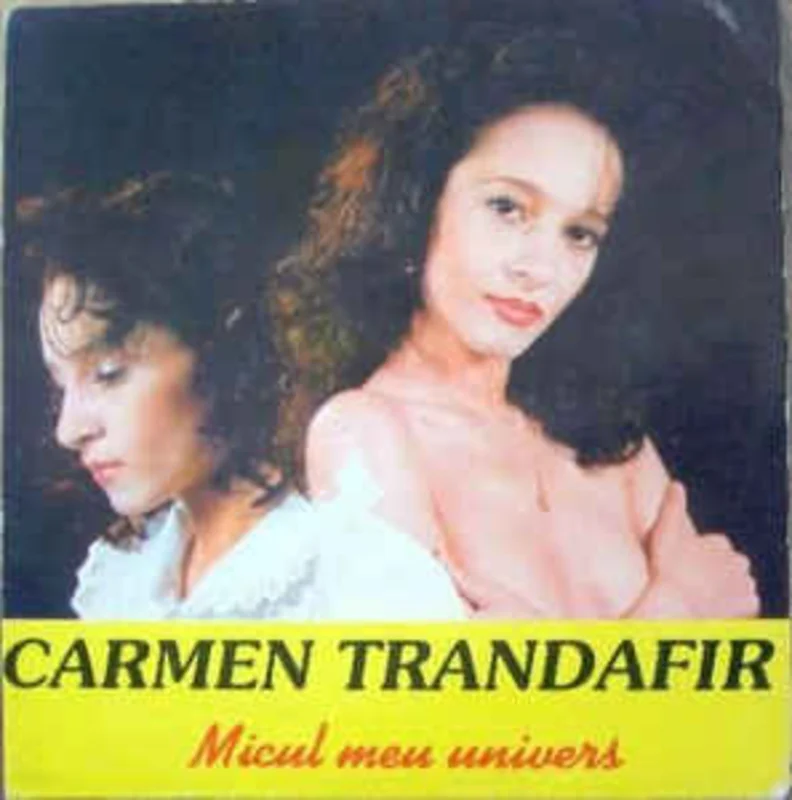 Carmen Trandafir  Micul Meu Univers (1993)