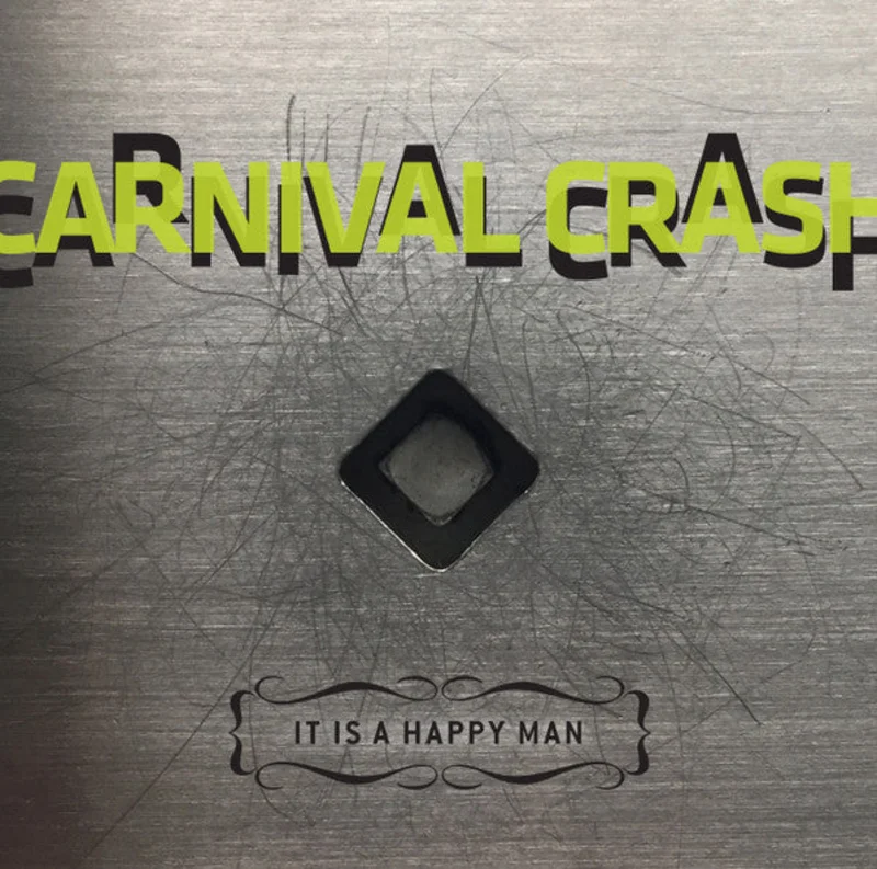 Carnival Crash - It Is A Happy Man NEW POST PUNK / GOTH LP