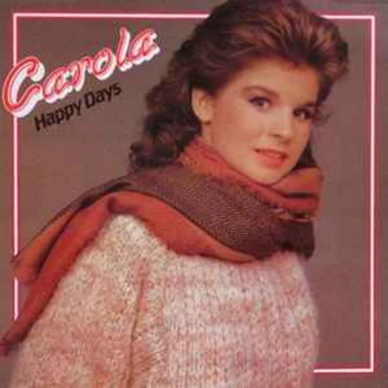 Carola  Happy Days  (1985)