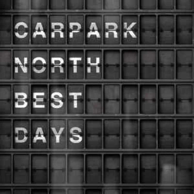 Carpark North  Best Days  (2010)    CD