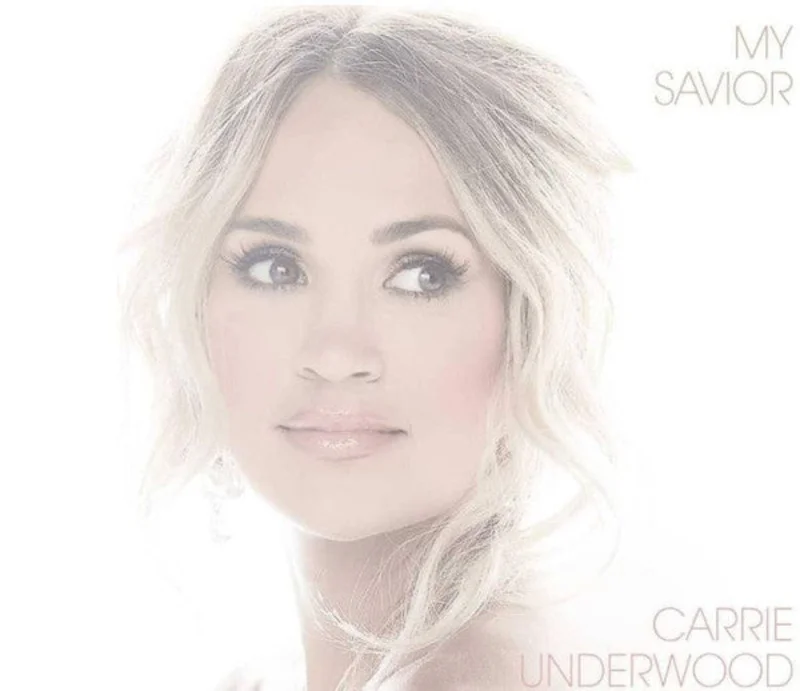 Carrie Underwood - My Savior (Arrives in 4 Days)