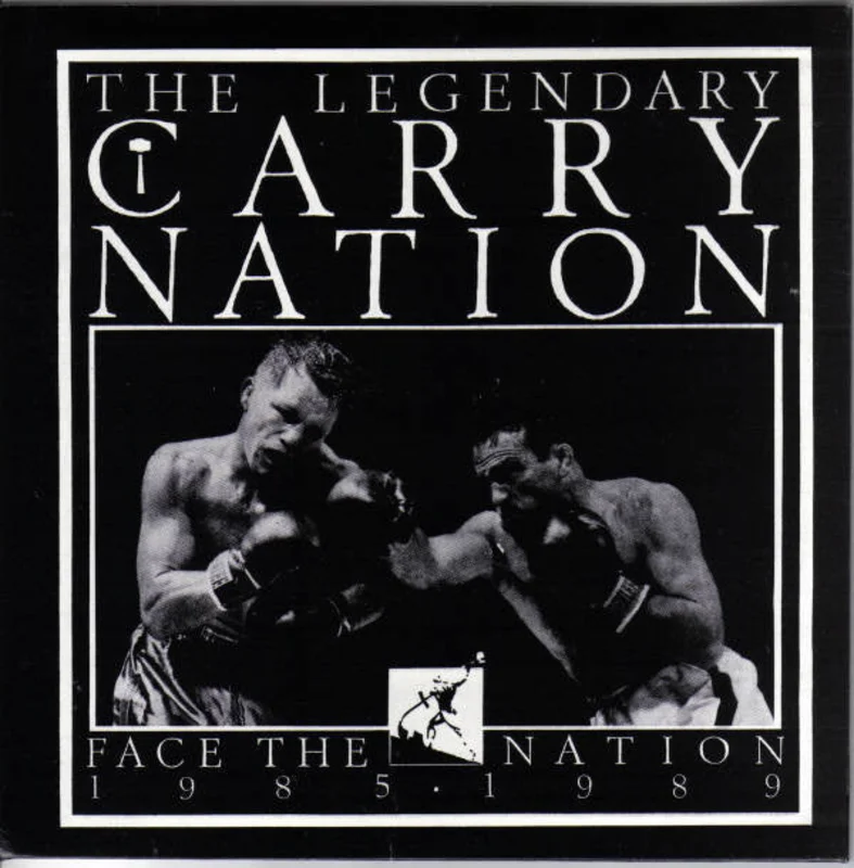 Carry Nation - Face The Nation USED 7"