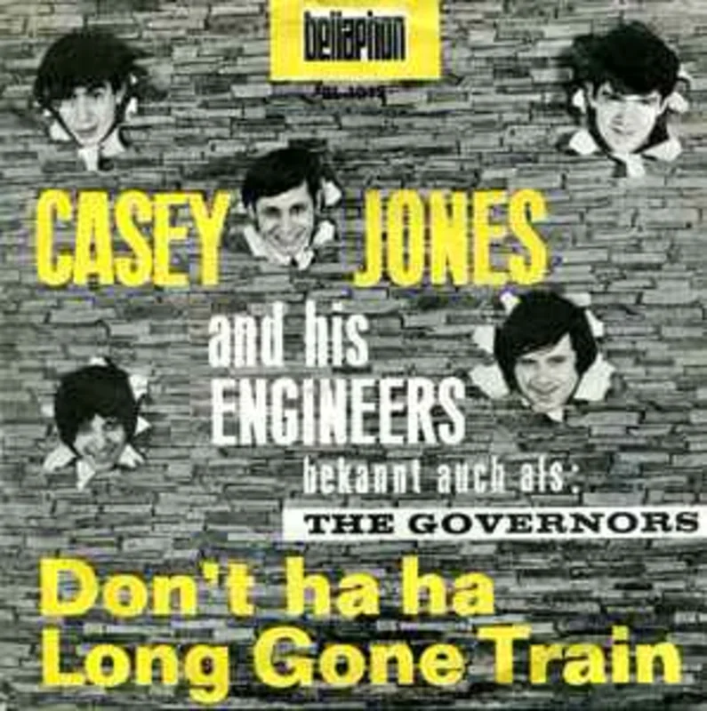 Casey Jones And His Engineers  Don't Ha Ha / Long Gone Train  (1965)     7"