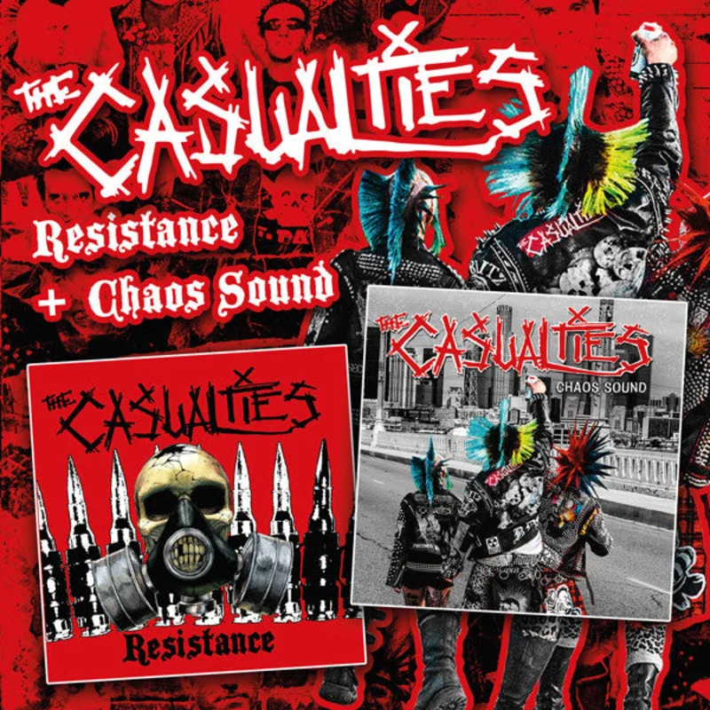 Casualties - Resistance + Chaos Sound NEW 2xCD