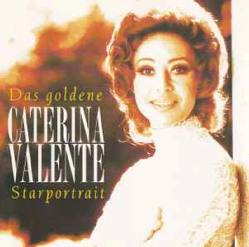 Caterina Valente  Das Goldene Starportrait  (1995)     CD