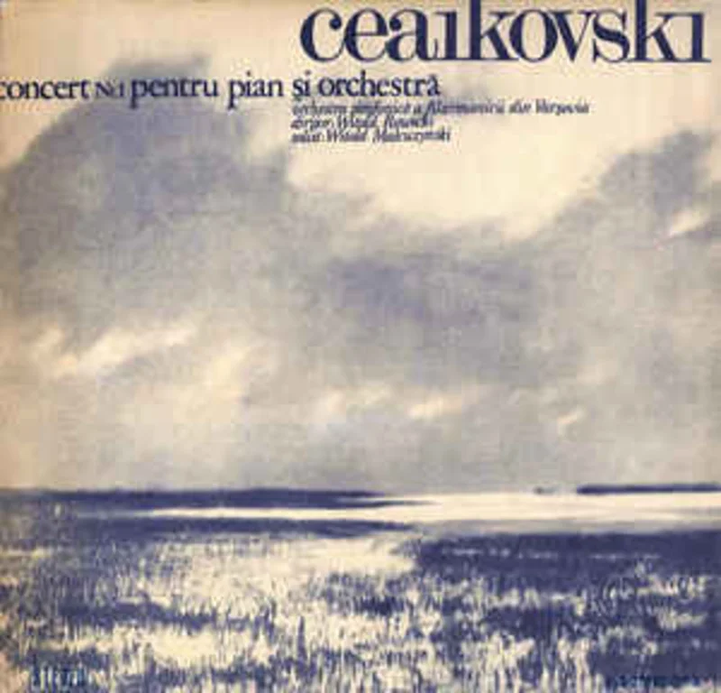 Ceaikovski* - Orchestra simfonic a Filarmonicii din Varovia* , Dirijor : Witold Rowicki , Solist : Witold Malcuzynski*  Concert Nr.1 Pentru Pian i Orchestr