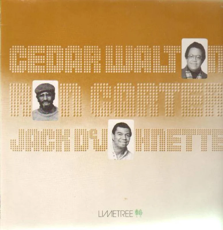 CEDAR WALTON, RON CARTER, JACK DeJOHNETTE