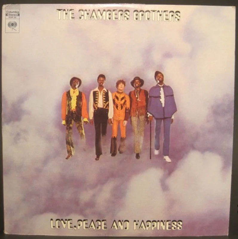 Chambers Brothers - Love, Peace and Happiness