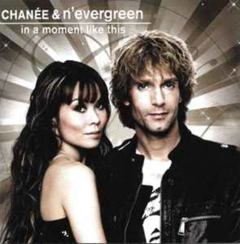 Chane & N'evergreen*  In A Moment Like This  (2010)     CD