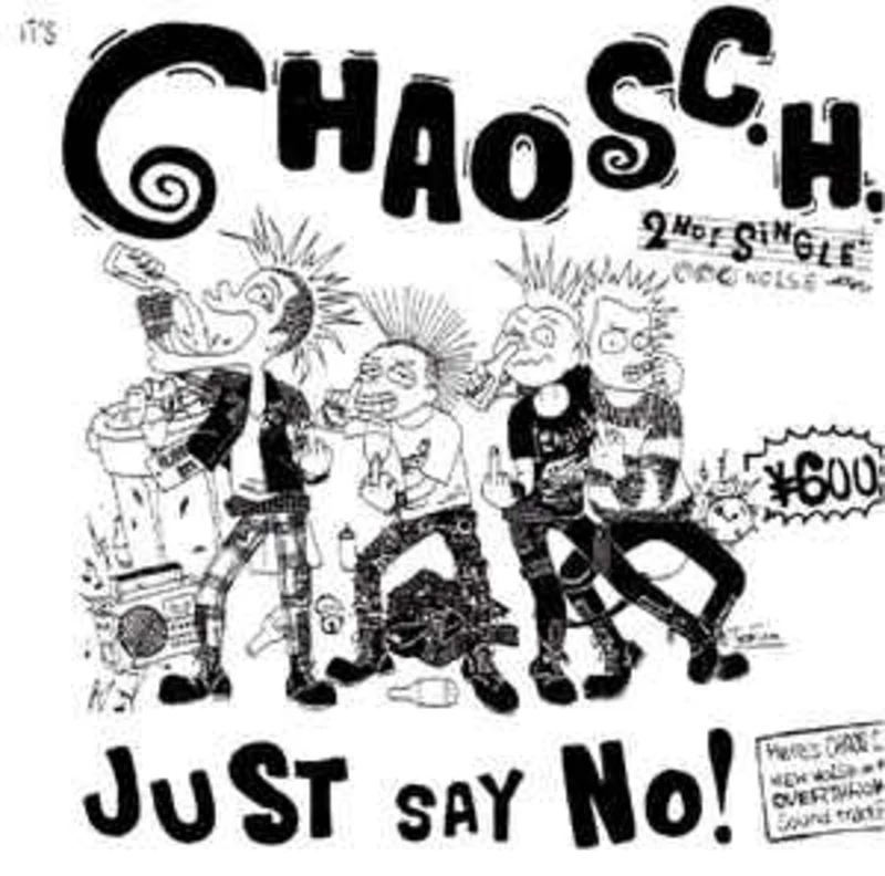 Chaos Channel - Just Say No USED 7"