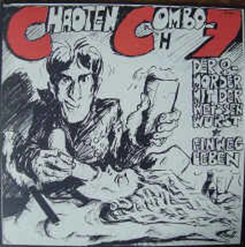 Chaoten Combo 7 - Der Frauenmrder Mit Der Weissen Wurst USED LP