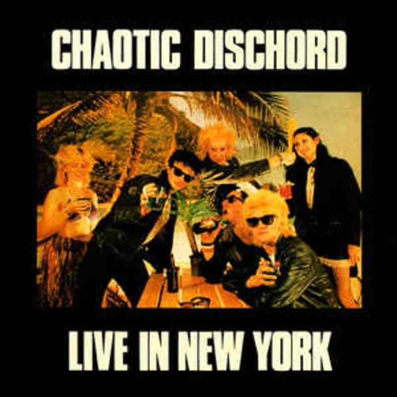 Chaotic Dischord - Live In New York USED LP