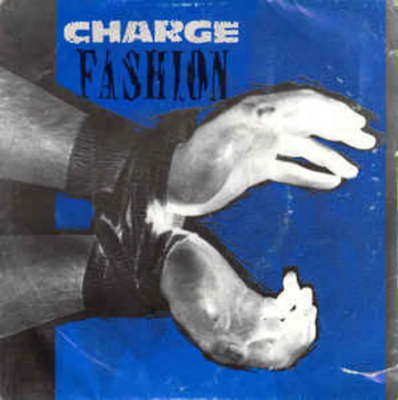 Charge - Fashion USED 7"