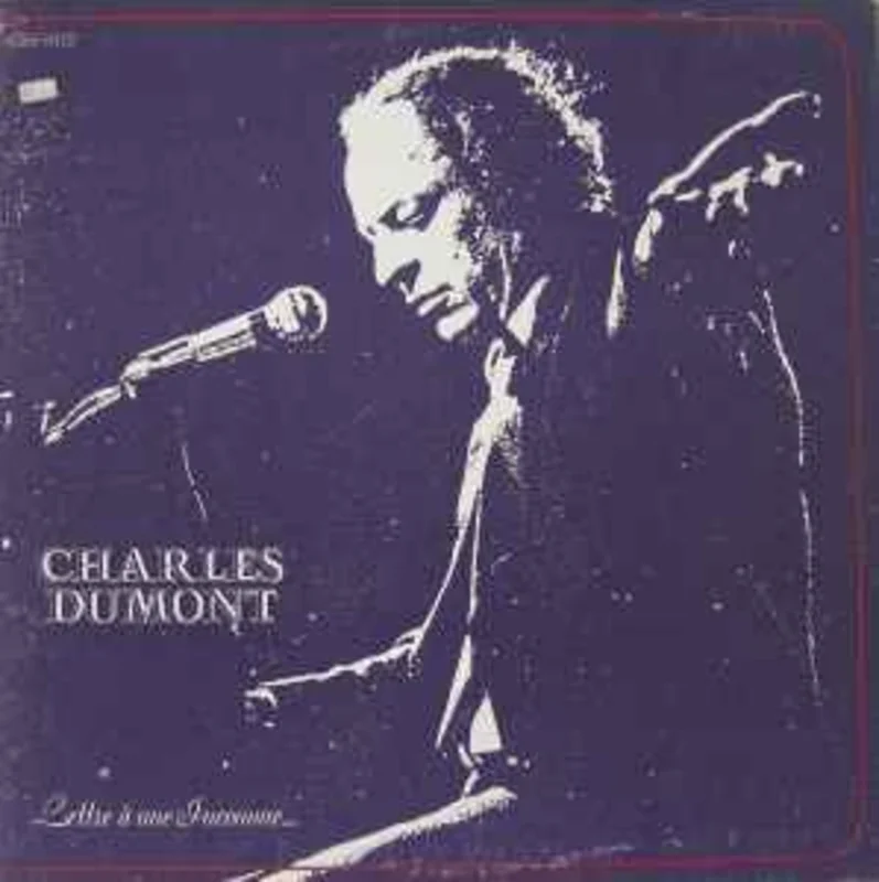 Charles Dumont  Lettre  Une Inconnue...  (1977)