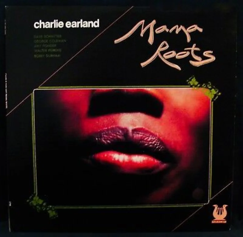 Charlie Earland - Mama Roots