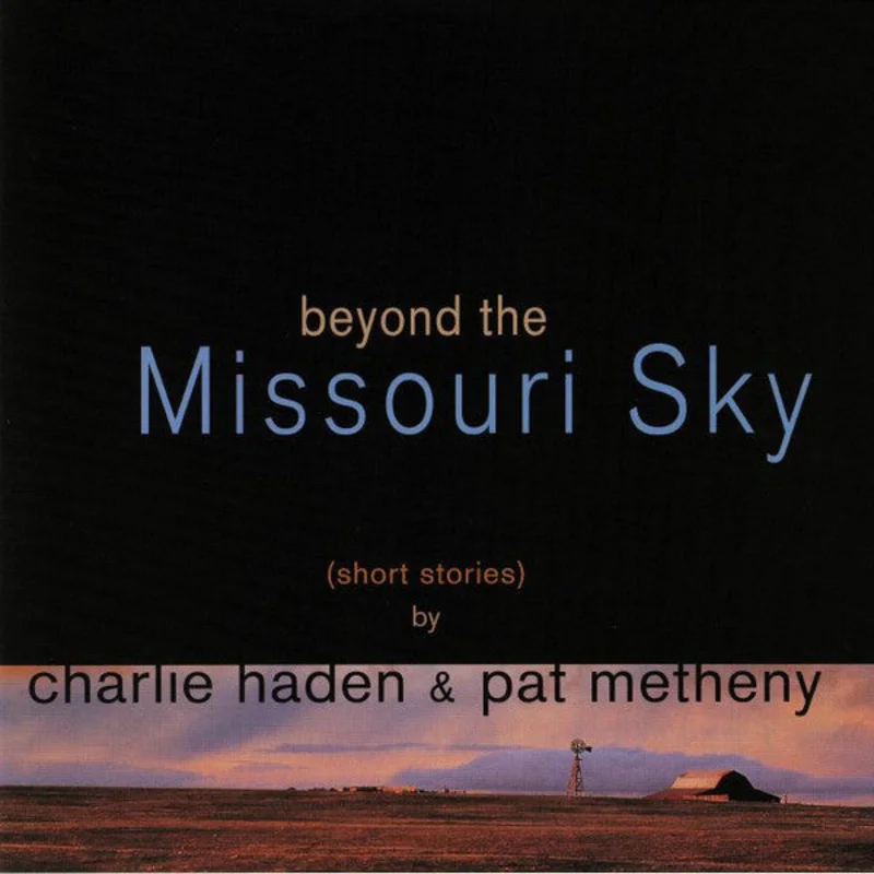 Charlie Haden and Pat Metheny - Beyond The Missouri Sky (Short Stories) (Arrives in 4 Days)