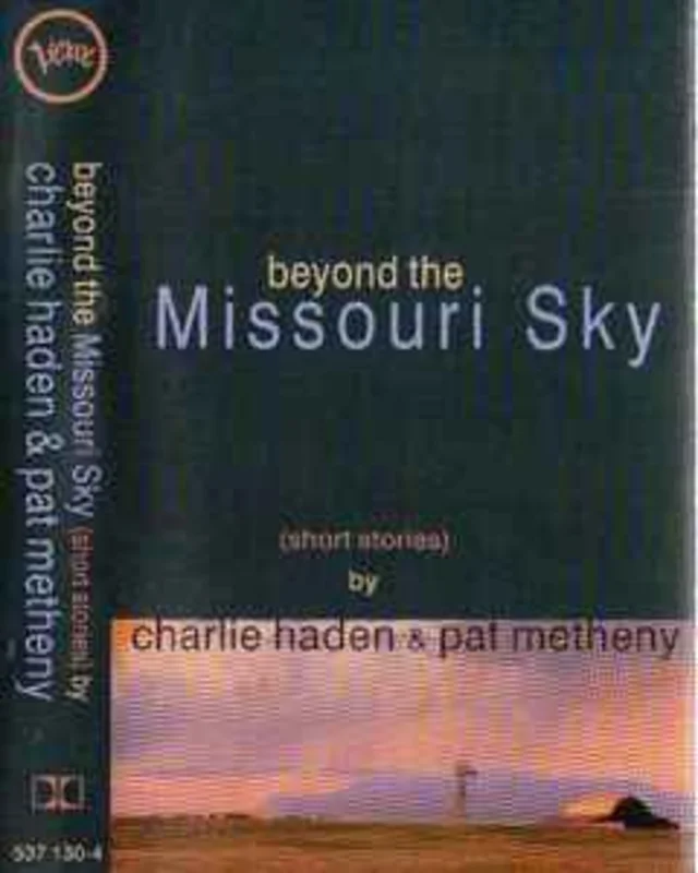 Charlie Haden & Pat Metheny  Beyond The Missouri Sky (Short Stories)  (1997)     cass