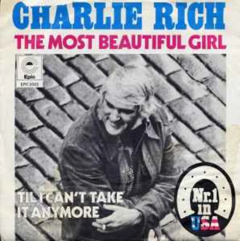 Charlie Rich  The Most Beautiful Girl  (1973)     7"