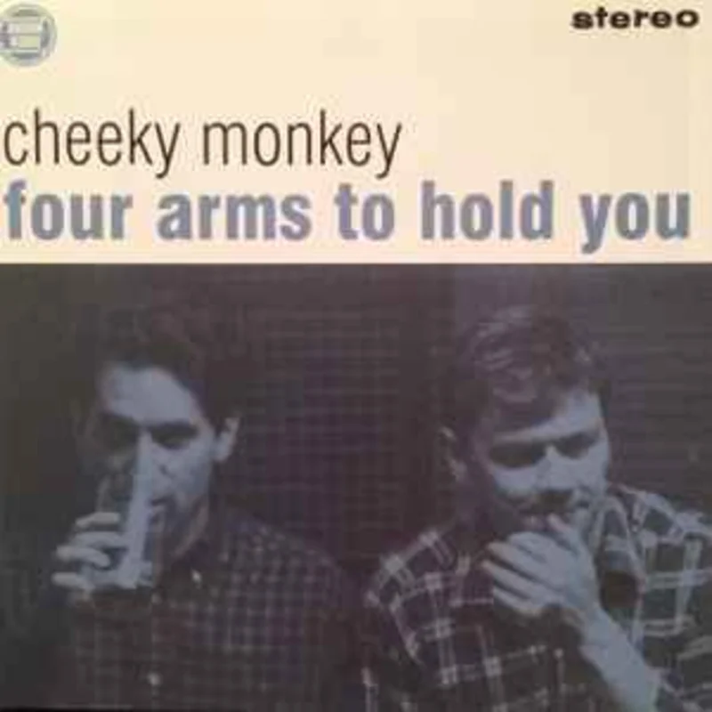 Cheeky Monkey  Four Arms To Hold You  (1998)    CD