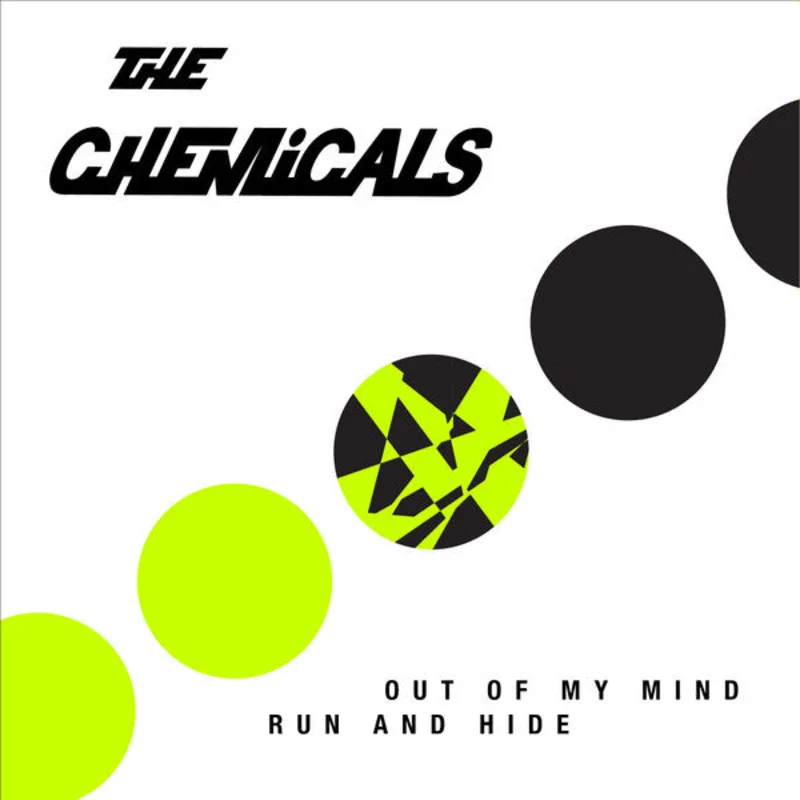 Chemicals - Out Of My Mind NEW 7"
