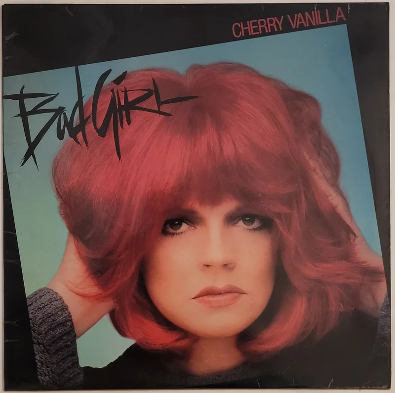 Cherry Vanilla - Bad Girl Lp