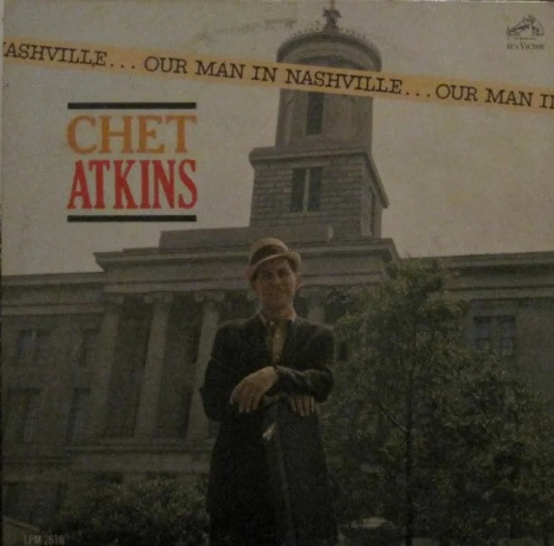 Chet Atkins - Our Man in Nashville