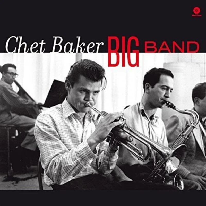 Chet Baker  Big Band (Arrives in 12 days)