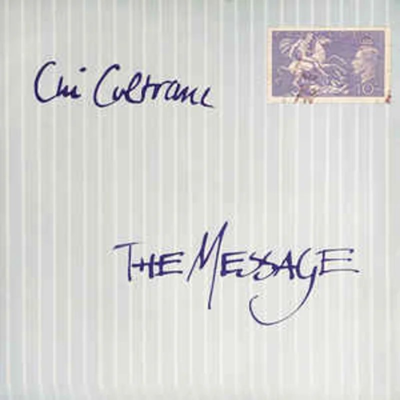 Chi Coltrane  The Message