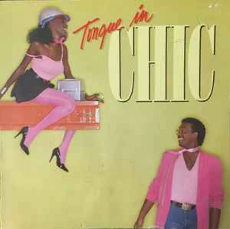 Chic  Tongue In Chic  (1982)