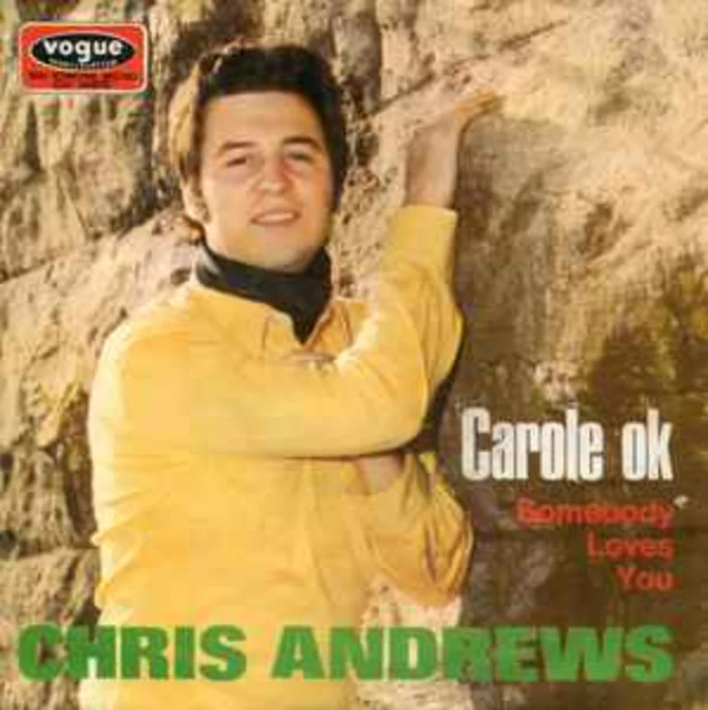 Chris Andrews  Carole Ok  (1969)     7"