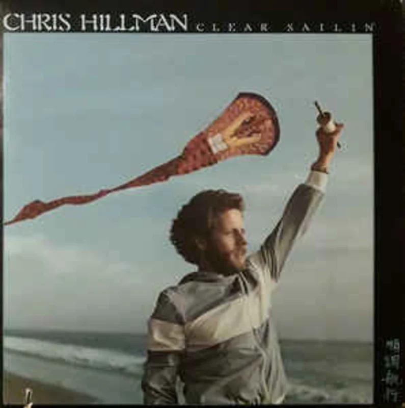Chris Hillman  Clear Sailin'  (1977)