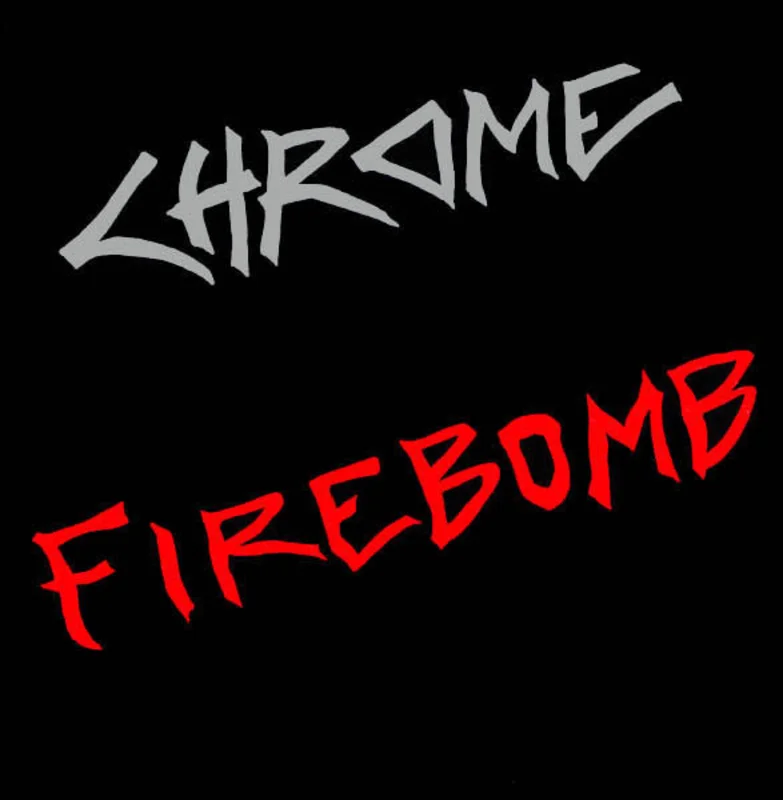 Chrome - Firebomb USED POST PUNK / GOTH 7"