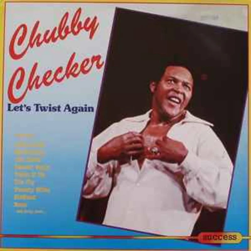 Chubby Checker  Let's Twist Again  (1986)